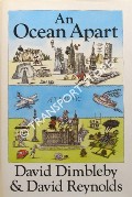 An Ocean Apart - The Relationship between Britain and America in the Twentieth Century by DIMBLEBY, David & REYNOLDS, David